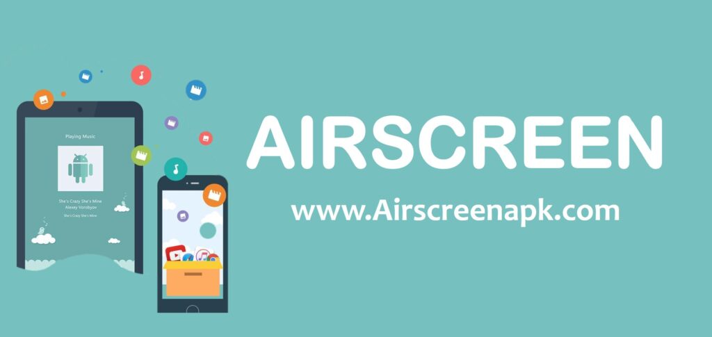 Airscreen APK v1.9.4 Download | AirPlay & Cast your Screen